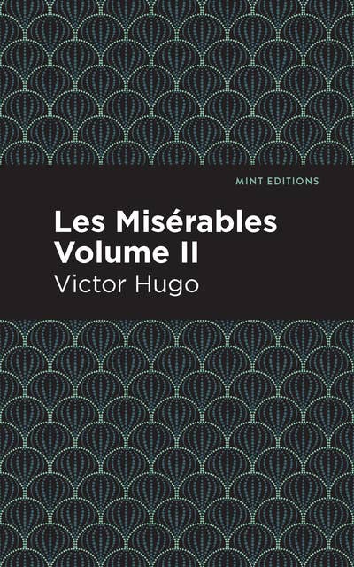 Cover for Les Miserables Volume II
