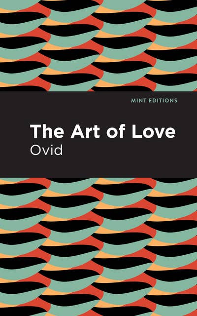 The Art of Love: The Art of Love