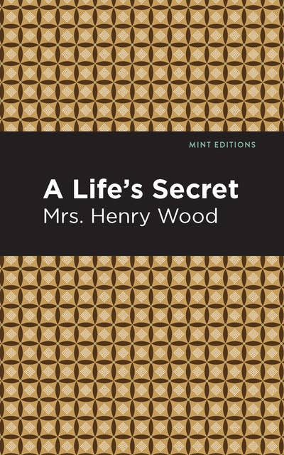 A Life's Secret: A Novel