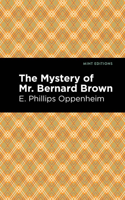 The Mystery of Mr. Benard Brown