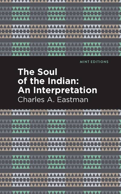 The Soul of an Indian: An Interpetation