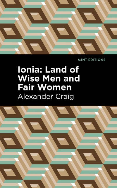 Ionia: Land of Wise Men and Fair Women