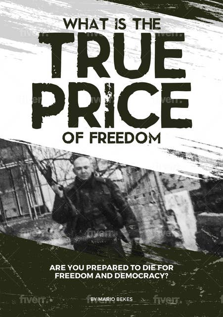 What is the True Price of Freedom