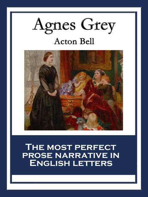 Agnes Grey: With linked Table of Contents