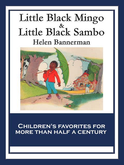 Little Black Mingo & Little Black Sambo: With linked Table of Contents