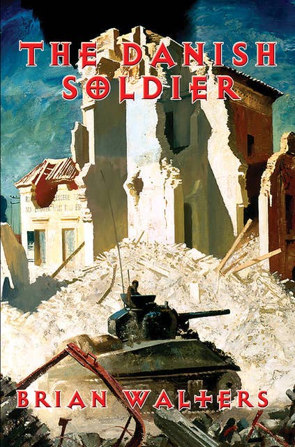 The Danish Soldier: With linked Table of Contents