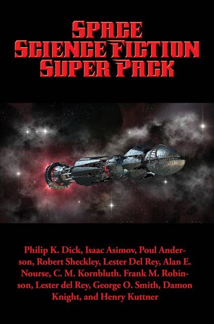 Space Science Fiction Super Pack: With linked Table of Contents