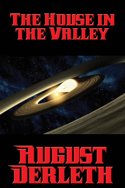 The House in the Valley: With linked Table of Contents