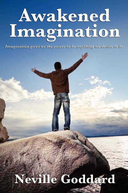 Awakened Imagination: With linked Table of Contents