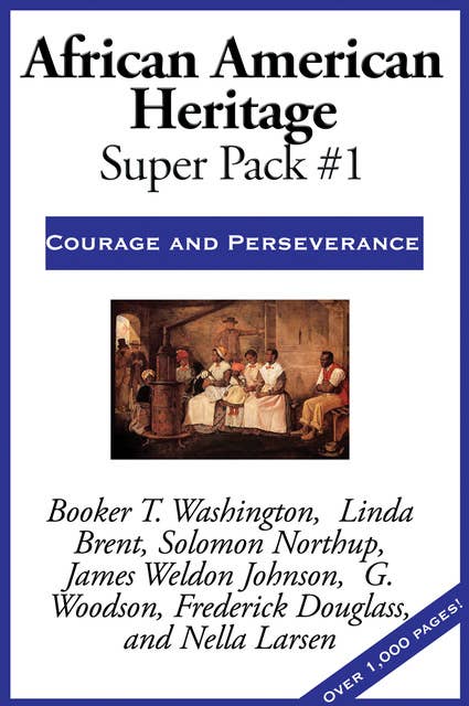 African American Heritage Super Pack #1: Courage and Perseverance