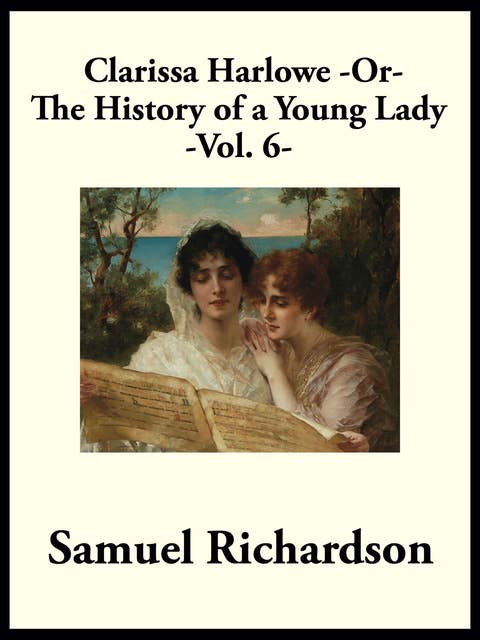 Cover for Clarissa Harlowe -or- The History of a Young Lady