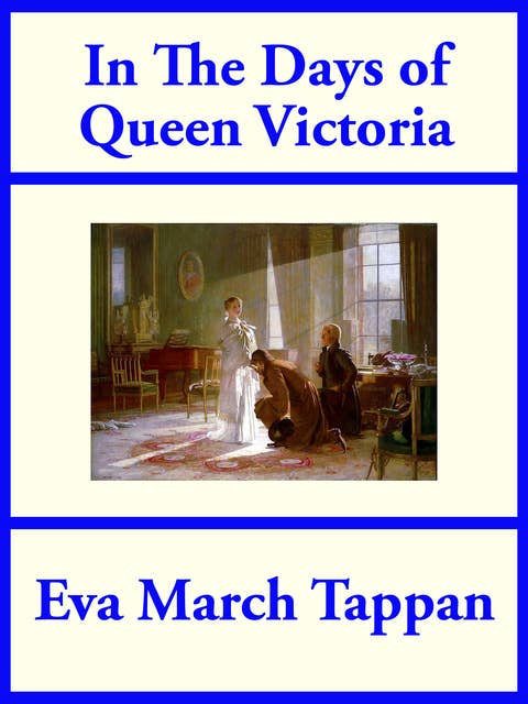 In The Days of Queen Victoria