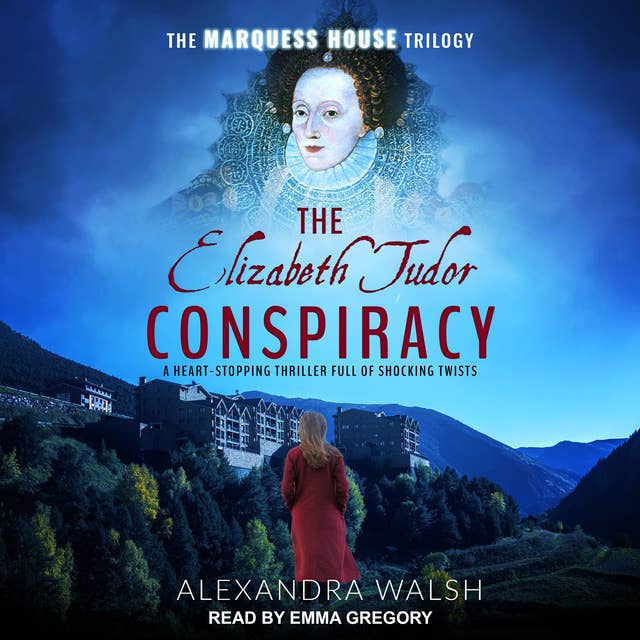 The Elizabeth Tudor Conspiracy