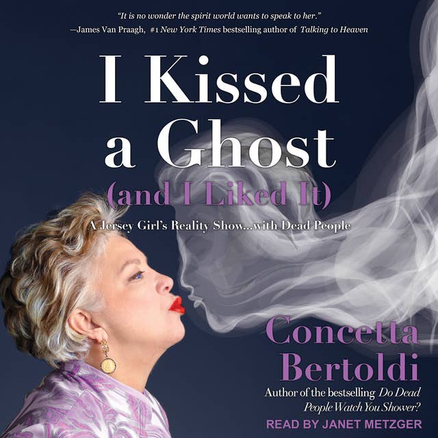 I Kissed a Ghost (and I Liked It)