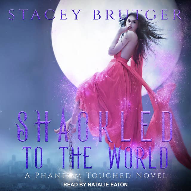 Cover for Shackled to the World