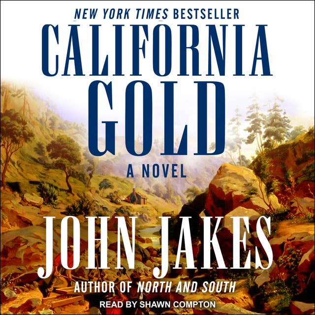 California Gold: A Novel