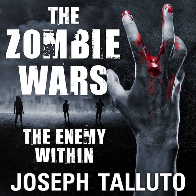 The Zombie Wars: The Enemy Within