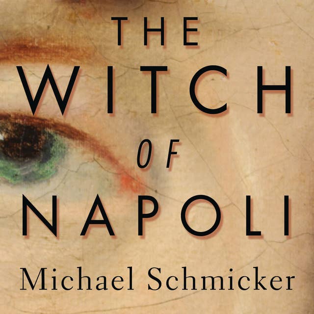 The Witch of Napoli: A Novel