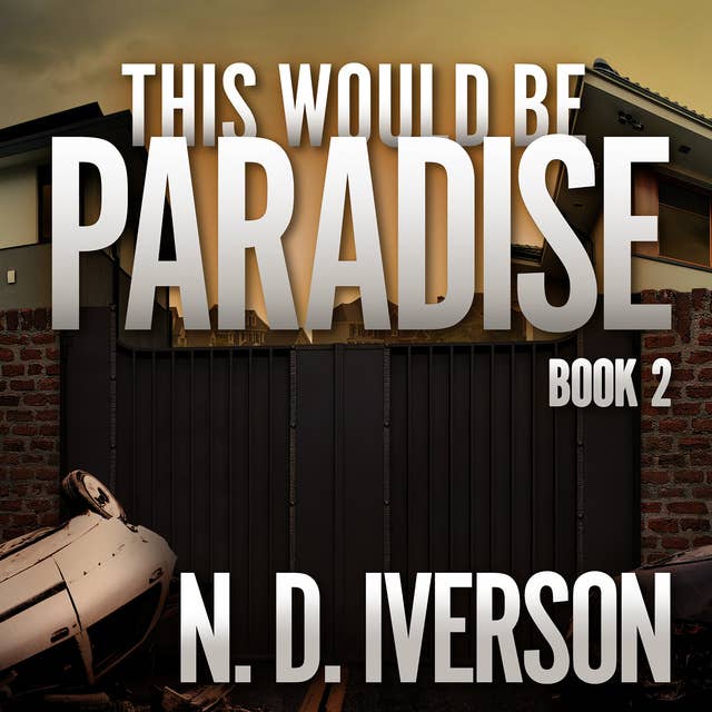 This Would Be Paradise: Book 2