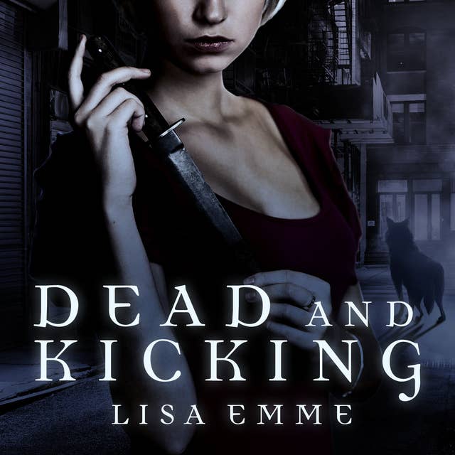 Cover for Dead and Kicking