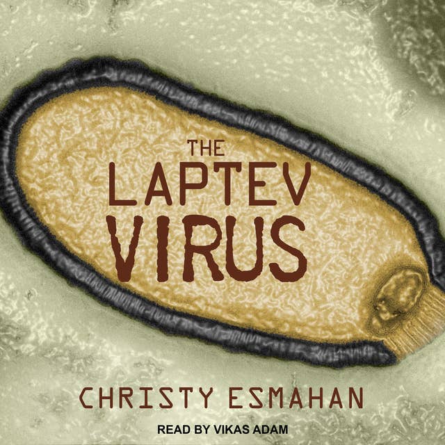 The Laptev Virus