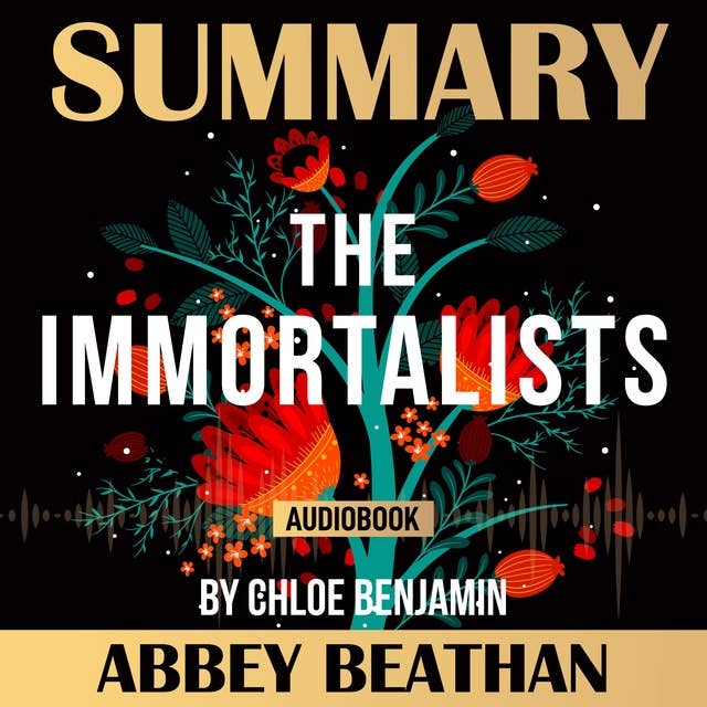 Summary of: The Immortalists by Chloe Benjamin