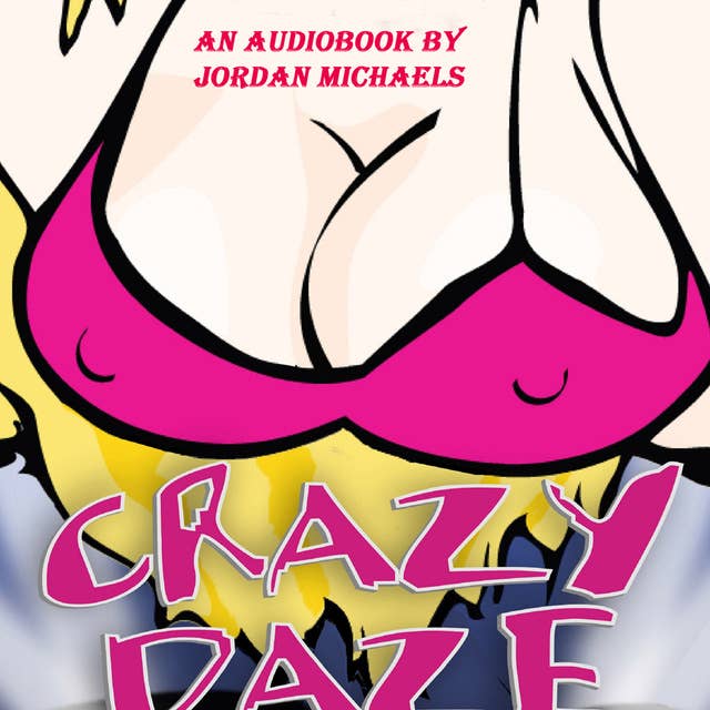 Crazy Daze The Angelyne Story