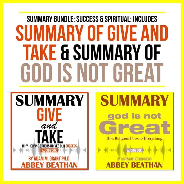 Summary Bundle: Success & Spiritual – Includes Summary of Give and Take & Summary of God is Not Great