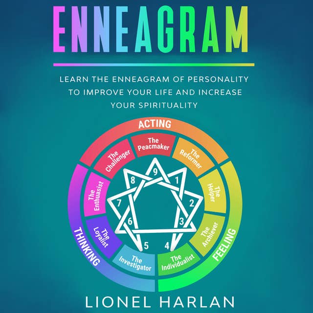ENNEAGRAM: Learn the Enneagram of Personality to Improve Your Life and Increase Your Spirituality