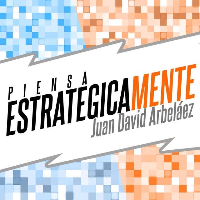 Piensa Estratégicamente - Planea Tu Estrategia Personal (Audiolibro)