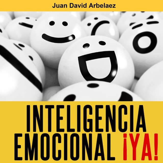 Inteligencia Emocional ¡ya! 