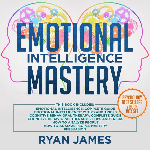 Emotional Intelligence Mastery: 7 Manuscript