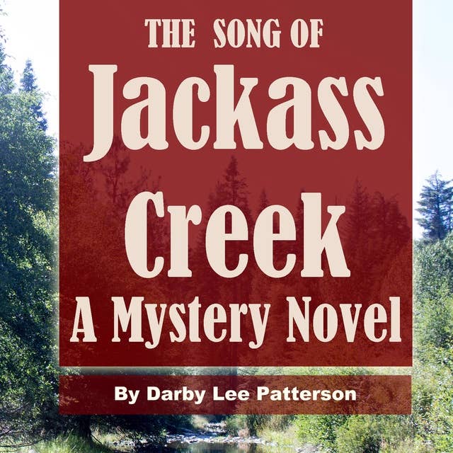 The Song of Jackass Creek