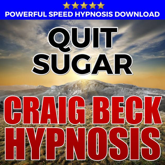 Quit Sugar - Hypnosis Downloads