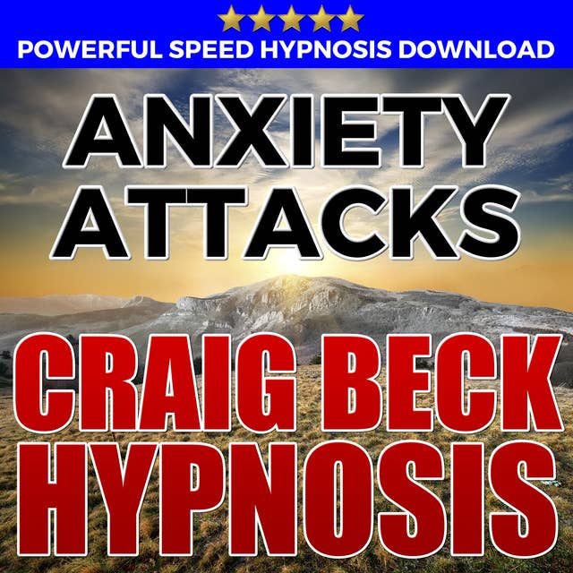 Anxiety Attacks - Hypnosis Downloads