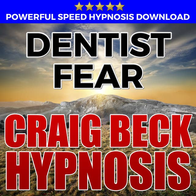 Dentist Fear - Hypnosis Downloads
