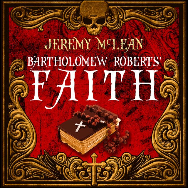 Bartholomew Roberts' Faith