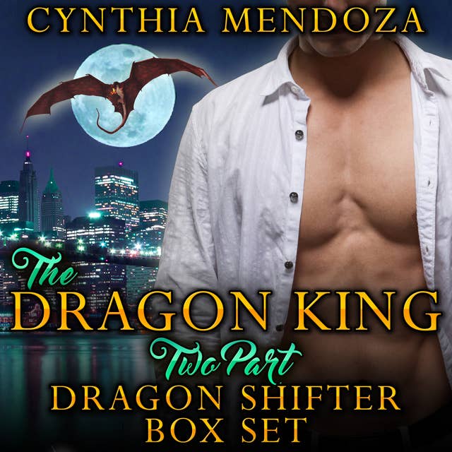 Billionaire Romance - Dragon King 2 Part Dragon Shifter Box Set