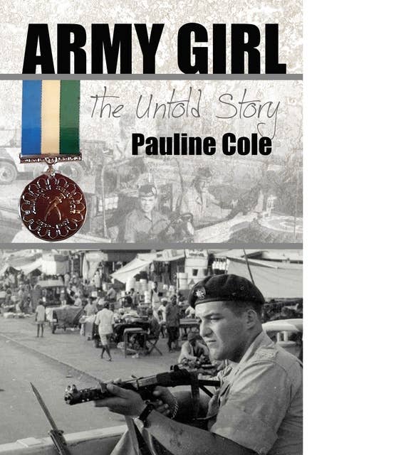 Army Girl The Untold Story
