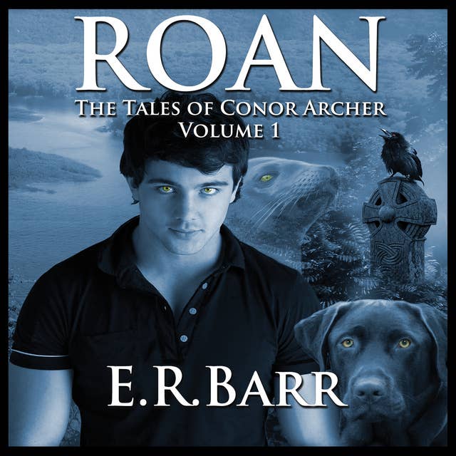 ROAN: The Tales Of Conor Archer