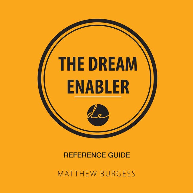 The Dream Enabler Reference Guide