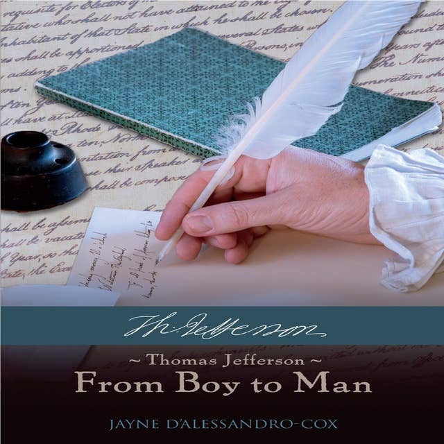 Thomas Jefferson-From Boy to Man