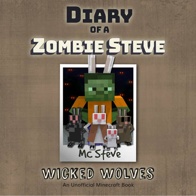 Wicked Wolves (An Unofficial Minecraft Diary Book)