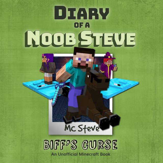 Biff's Curse (An Unofficial Minecraft Diary Book)