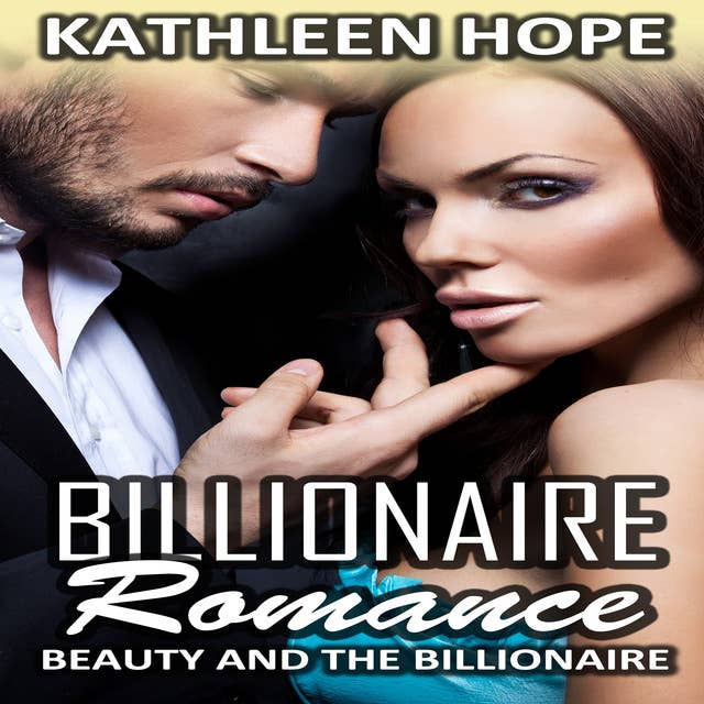 Billionaire Romance - Beauty and the Billionaire