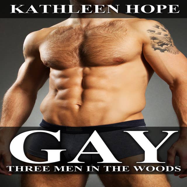 Gay - Three Men in the Woods