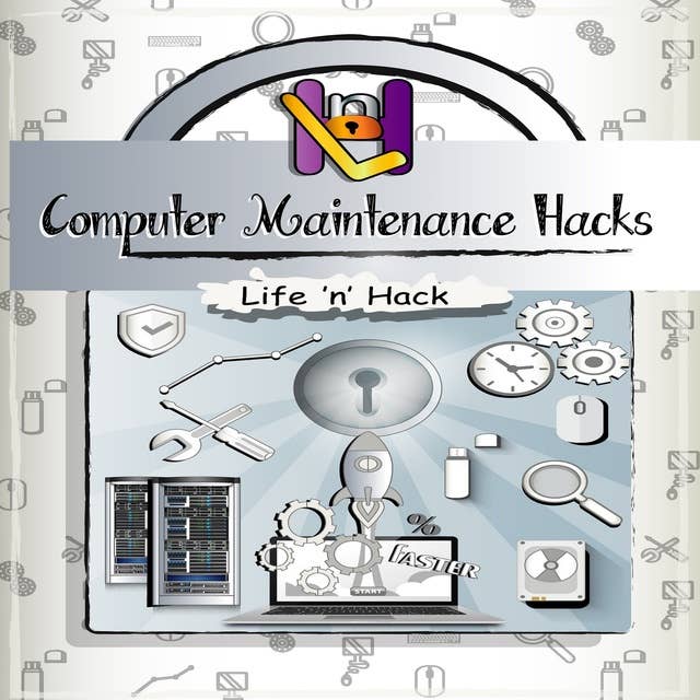 Computer Maintenance Hacks