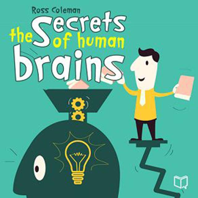 The Secrets Of Human Brain