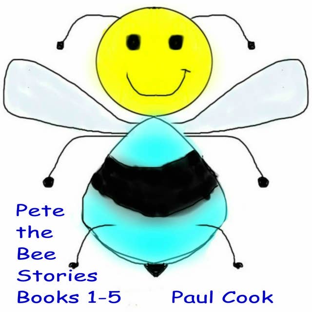 Pete the Bee - Books 1-5