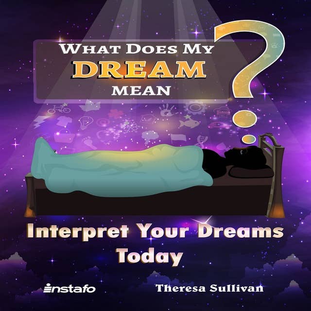 What Does My Dream Mean?